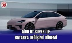 Aion RT Super ile batarya değişimi dönemi