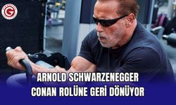 Arnold Schwarzenegger Conan rolüne geri dönüyor