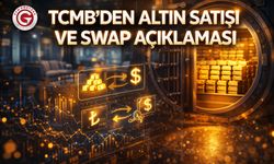 TCMB’den Altın Satışı ve Swap Açıklaması