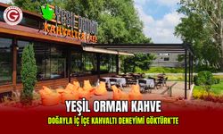 Yeşil Orman Kahve: Doğayla İç İçe Kahvaltı Deneyimi Göktürk’te