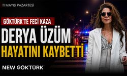 Göktürk’te Feci Kaza: Derya Üzüm Hayatını Kaybetti