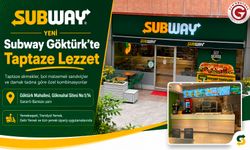 Subway Göktürk’te Taptaze Lezzetler Sunuyor