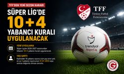 Süper Lig’de 10+4 Dönemi Başlıyor