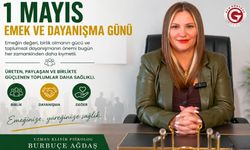 Uzman Klinik Psikolog Burbuçe Ağdaş’tan 1 Mayıs Emek ve Dayanışma Günü Mesajı