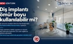 Dent So Göktürk: Diş implantı ömür boyu kullanılabilir mi?