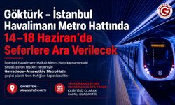 Göktürk - İstanbul Havalimanı Metro Hattı Geçici Kapanıyor