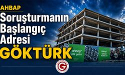 AHBAP Soruşturmasını Başlatan Şikâyetin Adresi: Göktürk