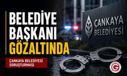 Çankaya Belediye Başkanı Gözaltına Alındı