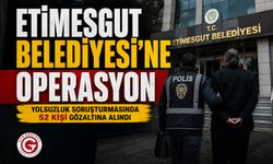 Etimesgut Belediyesi'ne Operasyon