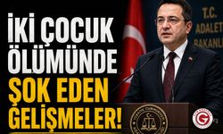 İki Çocuk Ölümünde Şok Eden Gelişmeler