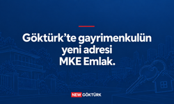 Göktürk’te Gayrimenkulün Yeni Adresi: MKE Emlak Göktürk