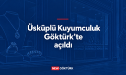 Üsküplü Kuyumculuk Göktürk’te açıldı