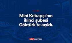 Mini Kebapçı’nın ikinci şubesi Göktürk’te açıldı