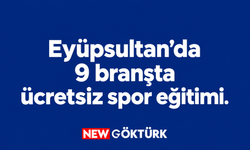 Eyüpsultan’da çocuklara dokuz branşta ücretsiz spor eğitimi