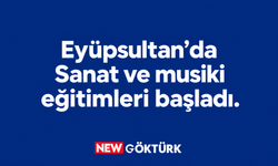 Eyüpsultan’da geleneksel sanat ve musiki eğitimleri başladı