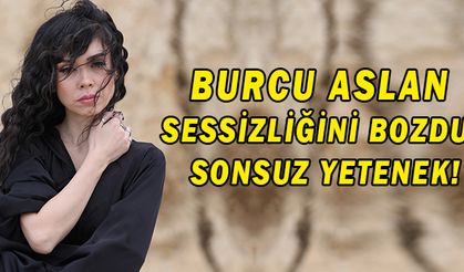 BURCU ASLAN'DAN YENİ ŞARKI SENSİZ!