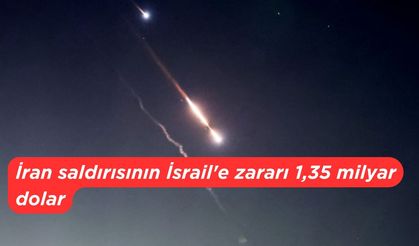 İran saldırısının İsrail'e zararı 1,35 milyar dolar