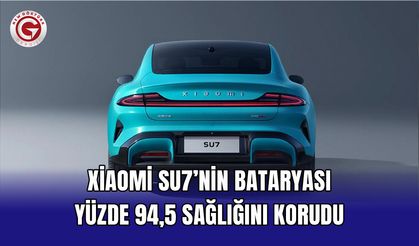 265 bin km’de şaşırtan sonuç: Xiaomi SU7’nin bataryası yüzde 94,5 sağlığını korudu