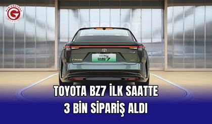 Toyota bZ7 ilk saatte 3 bin sipariş aldı