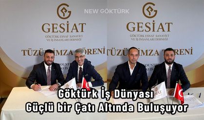 Göktürk iş dünyası güçlü bir çatı altında buluşuyor
