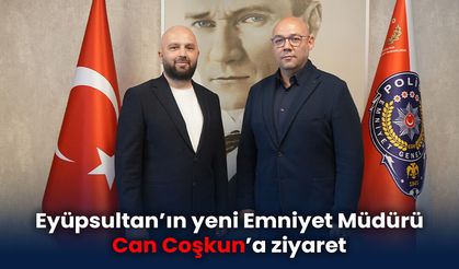 Eyüpsultan Emniyet Müdürü Can Coşkun Görevine Başladı