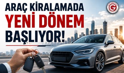 Araç Kiralamada Yeni Dönem Başlıyor