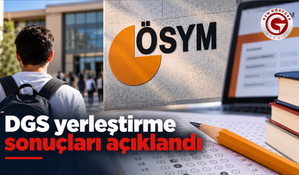 DGS yerleştirme sonuçları açıklandı