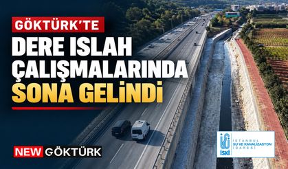 Göktürk'te Dere Islah Çalışmalarında Sona Gelindi