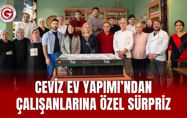 Ceviz Ev Yapımı’ndan Çalışanlarına Özel Sürpriz