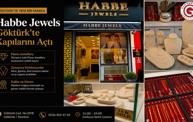 Habbe Jewels Göktürk’te Kapılarını Açtı