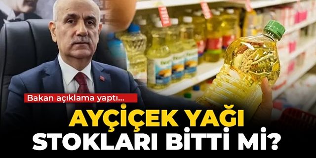 'Ayçiçek Yağı Stokları Bitti' İddialarına Tarım ve Orman Bakanı'ndan Açıklama