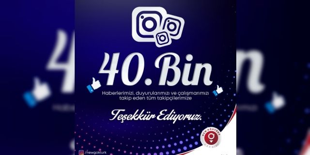 New Göktürk Dergisi - instagramda 40 Bin Takipçiye ulaştı