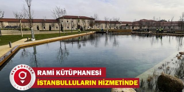 Rami Kütüphanesi İstanbulluların hizmetinde