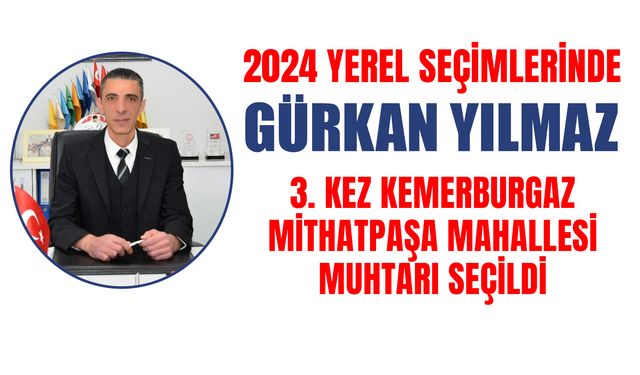 Gürkan Yılmaz 3. Kez Kemerburgaz Mithatpaşa Mahallesi Muhtarı Seçildi