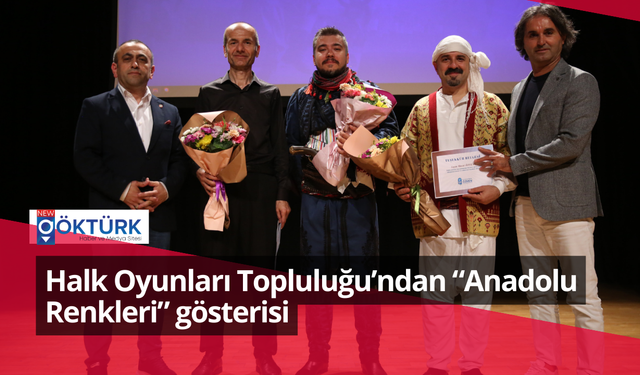 Halk Oyunları Topluluğu’ndan “Anadolu Renkleri”  gösterisi