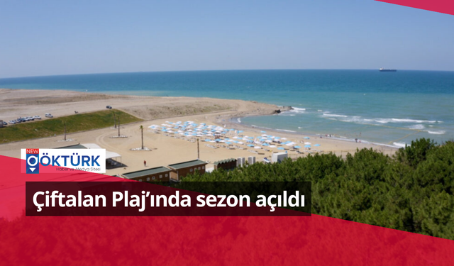 Çiftalan Plaj’ında sezon açıldı