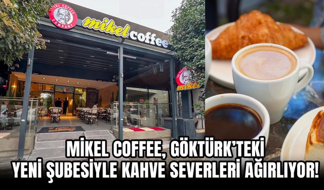 Mikel Coffee Göktürk