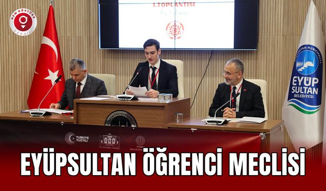 2024-2025 Eğitim Öğretim Yılı Birinci Eyüpsultan Öğrenci Meclisi