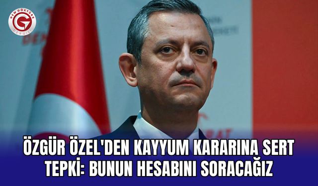 Özgür Özel'den kayyum kararına sert tepki: Bunun hesabını soracağız