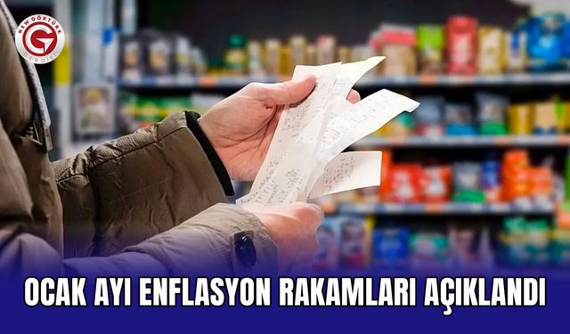 Ocak ayı enflasyon rakamları açıklandı