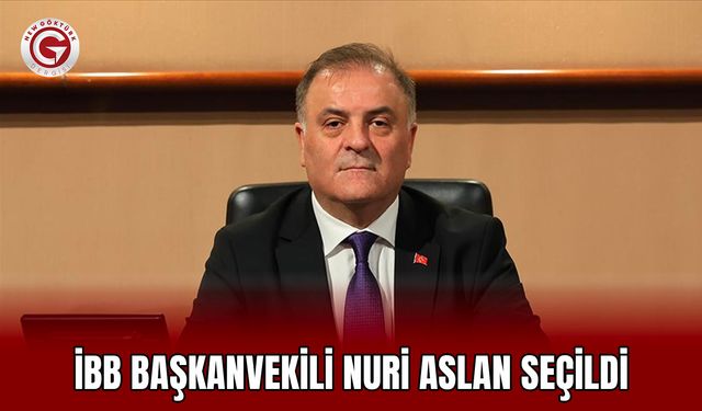 İBB Başkanvekili Nuri Aslan seçildi