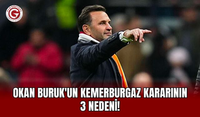 Okan Buruk'un Kemerburgaz kararının 3 nedeni!