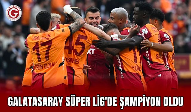 Galatasaray Süper Lig'de Şampiyon Oldu