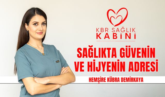 Kemerburgaz KBR Sağlık Kabini: Hemşire Kübra Demirkaya
