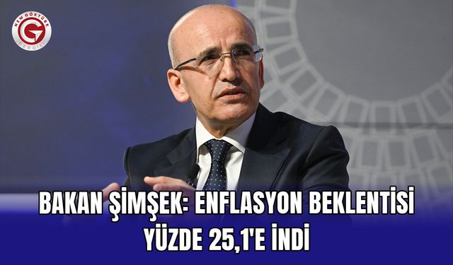 Bakan Şimşek: Enflasyon beklentisi yüzde 25,1'e indi