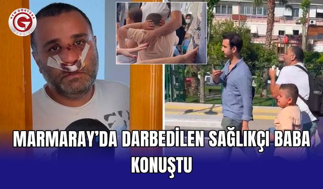 Marmaray’da darbedilen sağlıkçı baba konuştu