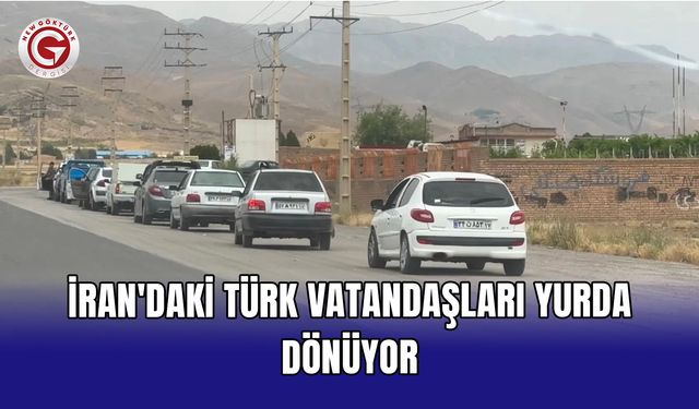 İran'daki Türk vatandaşları yurda dönüyor