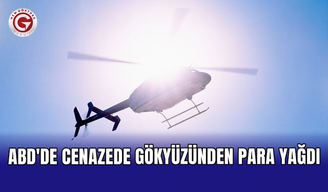 ABD'de cenazede gökyüzünden para yağdı