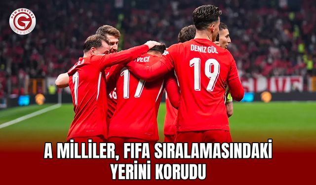 A Milliler, FIFA Sıralamasındaki Yerini Korudu