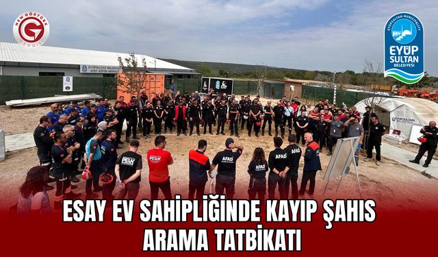 ESAY Ev Sahipliğinde Kayıp Şahıs Arama Tatbikatı